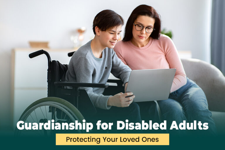 Guardianship For A Disabled Adult